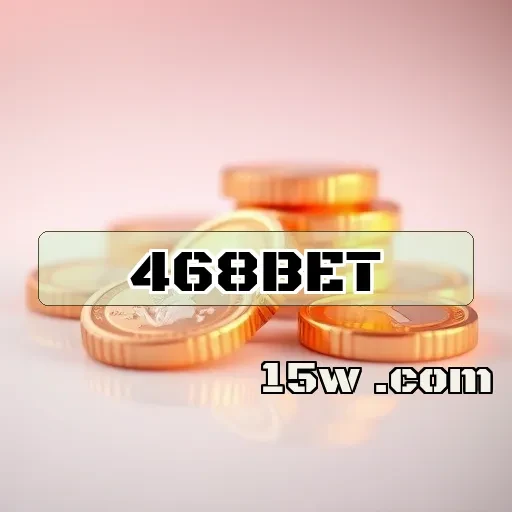 468bet: Fidelidade que Transformará Seu Jogo e Apostas